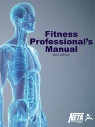 NETA's The Fitness Professional's Manual, 6th Edition