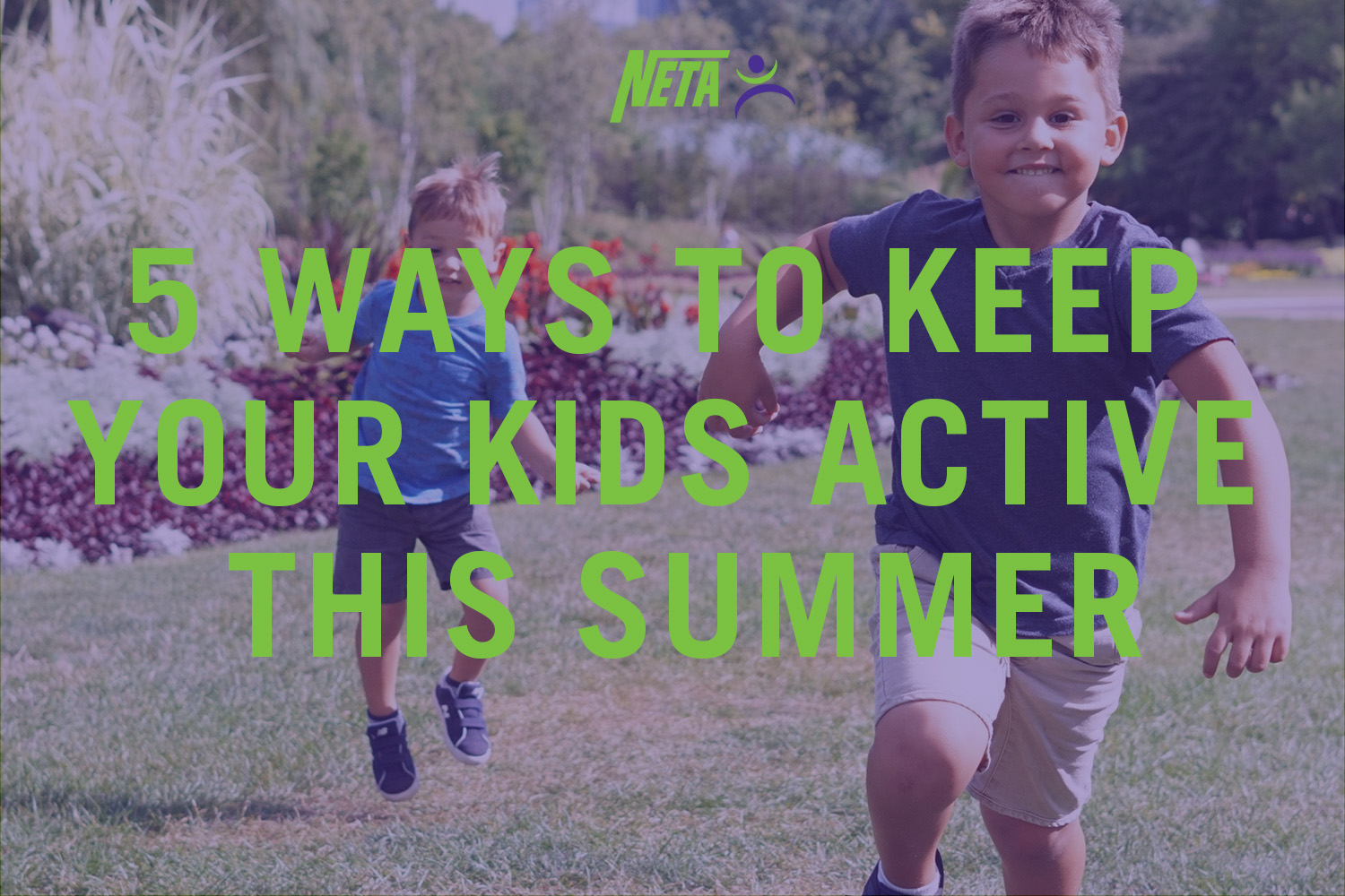 5 ways to keep your kids active