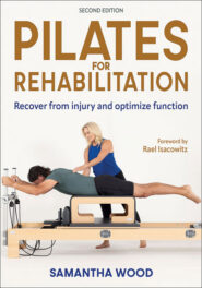 Pilates for Rehabilitation 2nd Edition