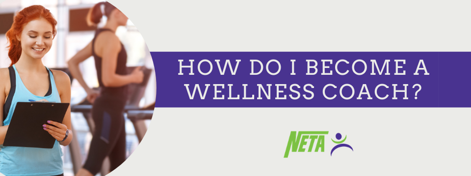 How do I become a wellness coach?