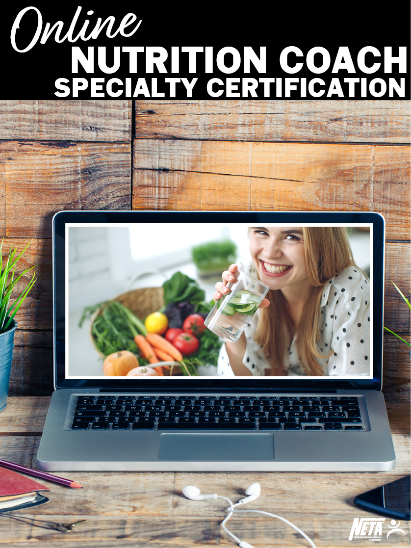 Nutrition Coach Specialty Certification Online - NETA, National Exercise  Trainers Association