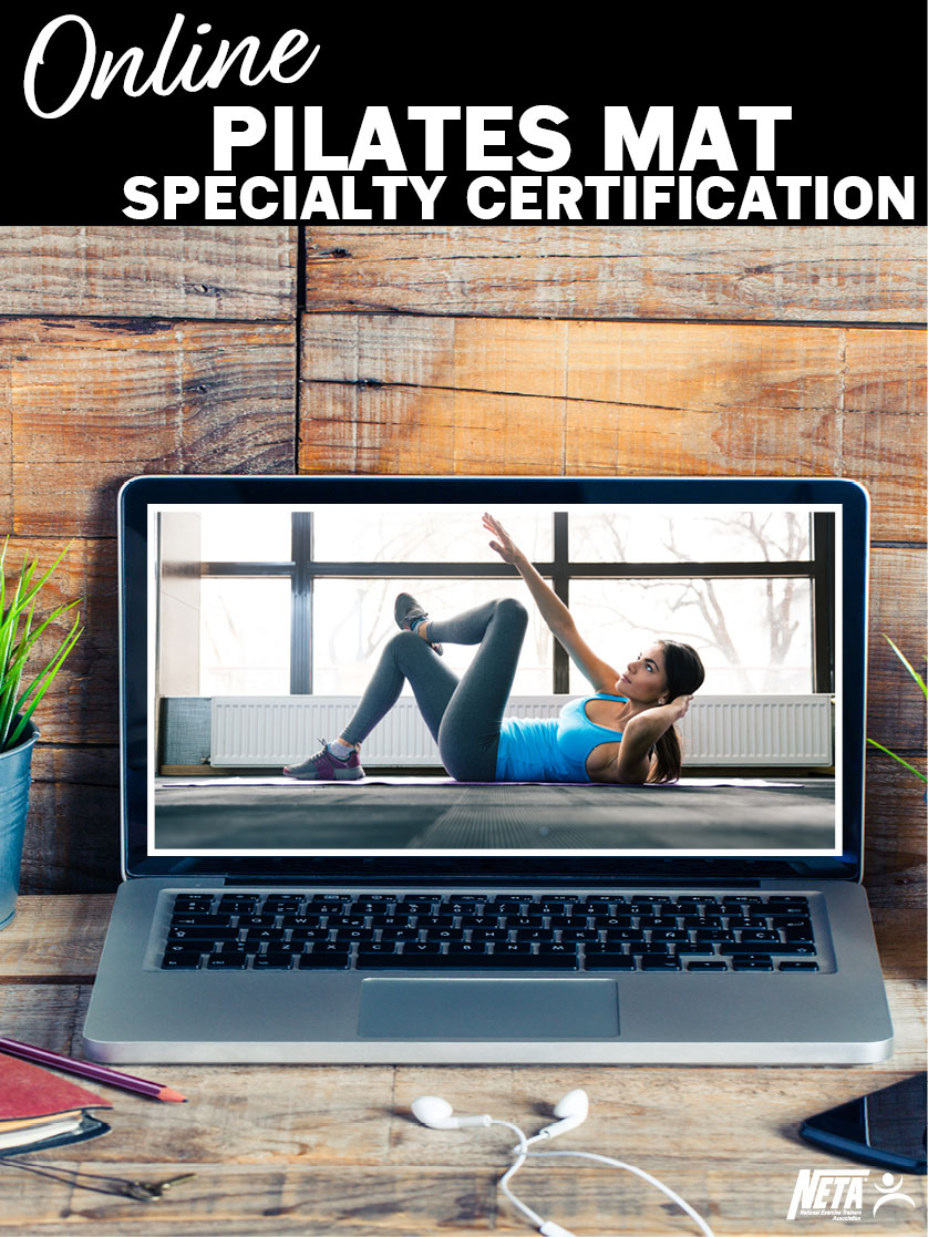 Pilates Mat Specialty Certification - Online - NETA, National